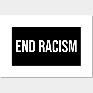 END RACISM Posters and Art